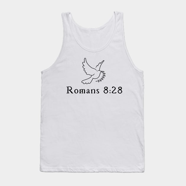 Romans 8:28 Tank Top by swiftscuba